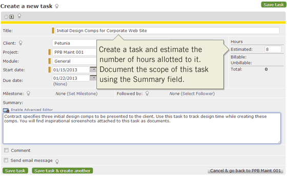 Create a task for tracking time on each deliverable, estimate the number of hours